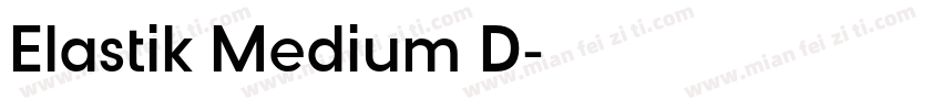 Elastik Medium D字体转换
